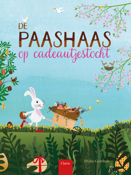 Cover van het kinderboek "De paashaas op cadeautjestocht"- auteur Mieke Goethals